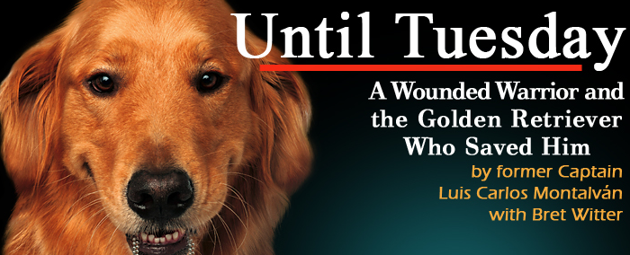 'Till Tuesday' by Captain Luis Montalván